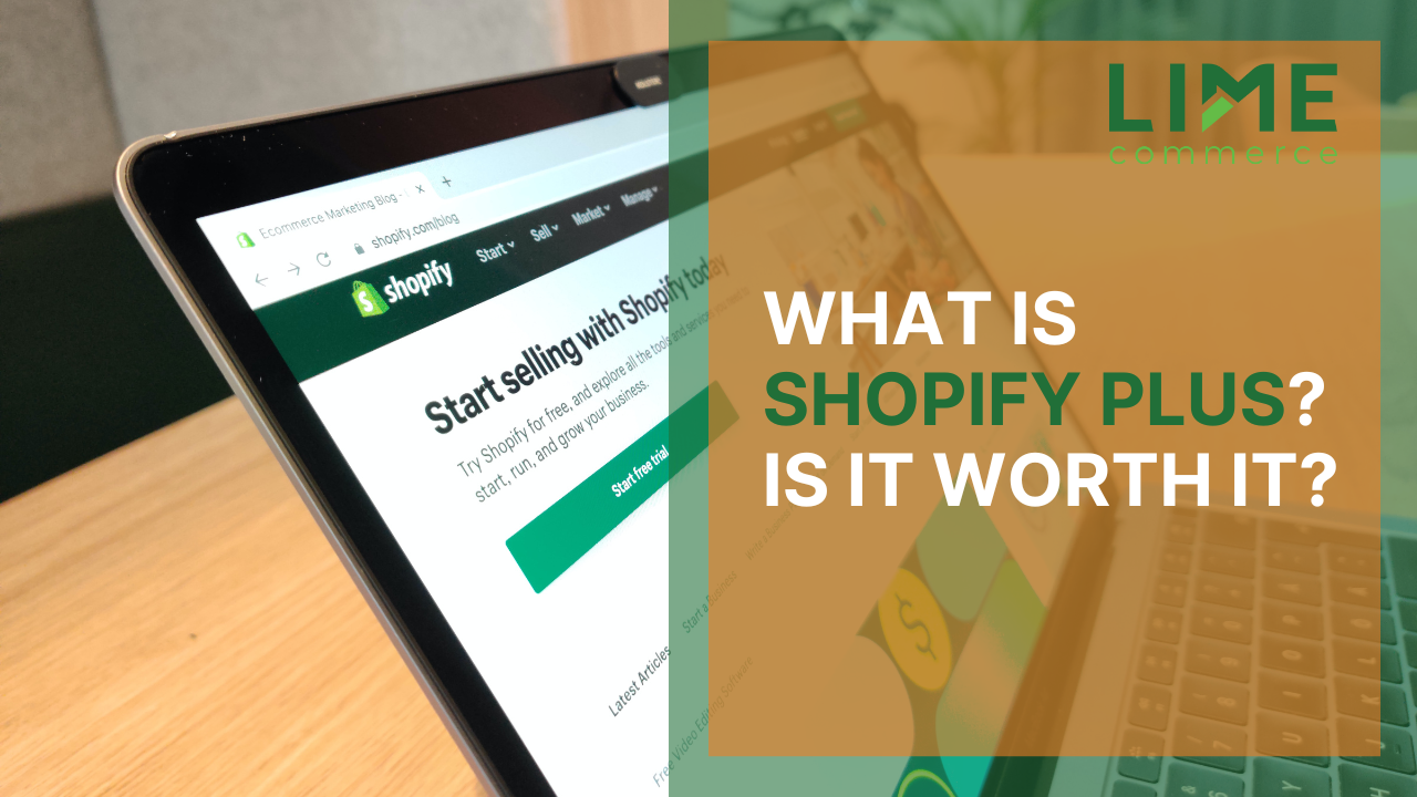 What is Shopify Plus? Is It Worth It?